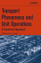 Transport Phenomena and Unit Operations: a Combined Approach