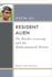 Resident Alien: on Border-Crossing and the Undocumented Divine (Poets on Poetry)