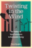 Twisting in the Wind: the Politics of Tepid Transitions to Renewable Energy