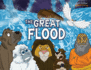 The Great Flood: the Story of Noah's Ark (5) (Defenders of the Faith)