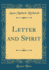 Letter and Spirit (Classic Reprint)