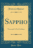 Sappho: Trauerspiel in Funf Aufzgen (Classic Reprint)