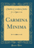 Carmina Minima Classic Reprint