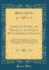 Scientific Studies, Or Practical, in Contrast With Chimerical Pursuits: Exemplified in Two Popular Lectures, I. the Life of Edward Somerset, Second Marquis of Worcester, Inventor of the Steam Engine, II. Chimeras of Science; Astrology, Alchemy, Squaring T