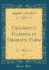 Children's Classics in Dramatic Form, Vol 4 Classic Reprint