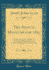 The Annual Monitor for 1851 Or Obituary of the Members of the Society of Friends, in Great Britain and Ireland, for the Year 1850 Classic Reprint