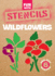 Fun With Wildflowers Stencils Dover Stencils