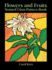 Flowers and Fruits: Stained Glass Pattern Book