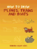 How to Draw Planes, Trains and Boats