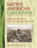 Native American Gardening: Buffalobird-WomanS Guide to Traditional Methods