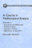 A Course in Mathematical Analysis, Volume 1: Derivatives and Differentials, Definite Integrals, Expansion in Series, Application