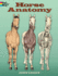 Horse Anatomy Format: Paperback