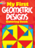 My First Geometric Designs Coloring Book