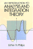 Introduction to Analysis and Integration Theory