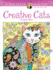 Creative Haven Creative Cats Coloring Book (Adult Coloring Books: Pets)