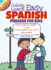 Color & Learn Easy Spanish Phrases for Kids Format: Paperback