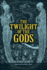 The Twilight of the Gods, and Other Tales Tredition Classics