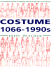 Costume, 1066-1990s: a Complete Guide to English Costume Design and History