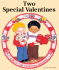 Two Special Valentines (Circle the Year With Holidays)