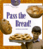 Pass the Bread! (a World of Difference)