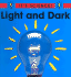 Light and Dark (It's Science)