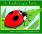 A Ladybug's Life (Nature Upclose)