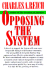 Opposing the System