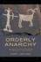 Orderly Anarchy: Sociopolitical Evolution in Aboriginal California (Origins of Human Behavior and Culture)