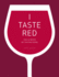 I Taste Red: the Science of Tasting Wine