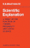 Scientific Explanation: A Study of the Function of Theory, Probability and Law in Science