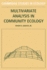 Multivariate Analysis in Community Ecology
