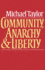 Community, Anarchy, and Liberty