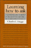 Learning How to Ask: a Sociolinguistic Appraisal of the Role of the Interview in Social Science Research