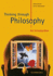 Thinking Through Philosophy an Introduction Cambridge International Examinations