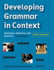 Developing Grammar in Context Intermediate With Answers: Grammar Reference and Practice