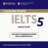 Cambridge Ielts 5 Audio Cds (Ielts Practice Tests)
