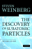 The Discovery of Subatomic Particles Revised Edition (Hb 2003)