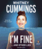I'M Fine...and Other Lies (Audio Cd)