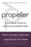 Propeller: Accelerating Change By Getting Accountability Right