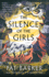 The Silence of the Girls: a Novel