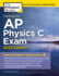 Cracking the Ap Physics C Exam, 2020 Edition: Practice Tests & Proven Techniques to Help You Score a 5 (College Test Preparation)