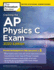 Cracking the Ap Physics C Exam, 2020 Edition: Practice Tests & Proven Techniques to Help You Score a 5