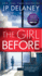 The Girl Before: a Novel