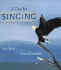 A Time for Singing: 9 (a How Animals Live Book)
