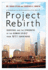 Project Rebirth: Survival and the Strength of the Human Spirit From 9/11 Survivors