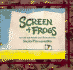Screen of Frogs: An Old Tale