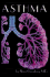 Asthma (Single Title: Science: Health and Human Disease)