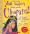 You Wouldn't Want to Be Cleopatra! (Revised Edition) (You Wouldn't Want to...Ancient Civilization) (Library Edition)