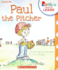 Paul the Pitcher (Rookie Ready to Learn)