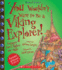 You Wouldn't Want to Be a Viking Explorer! (Revised Edition) (You Wouldn't Want to...Adventurers and Explorers) (Library Edition)